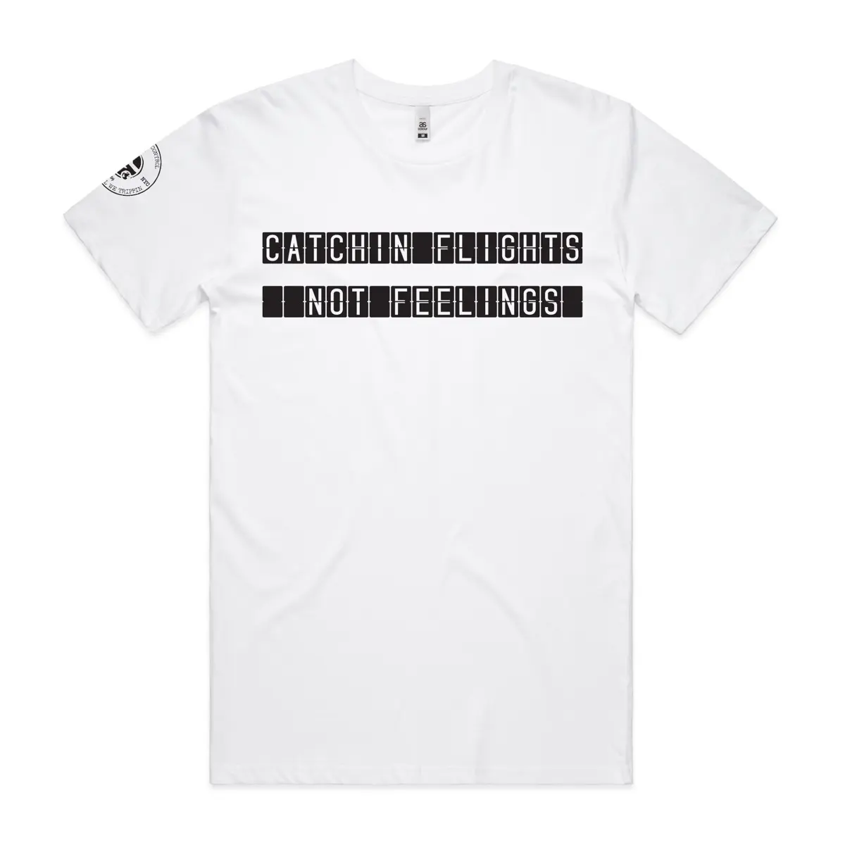 Catchin Flights Not Feelings crew neck  White T-Shirt