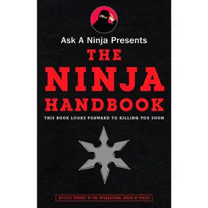 USED-Ask a Ninja Presents the Ninja Handbook: This Book Looks Forward to Killing You Soon by Sarine, Douglas (Paperback)