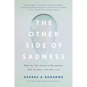 The Other Side of Sadness by George A. Bonanno [Paperback Book]