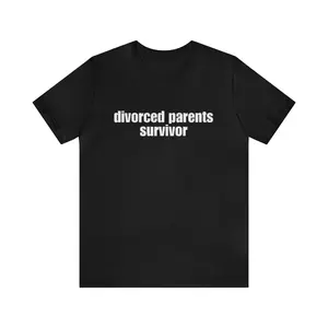 Divorced Parents Survivor - Funny T-Shirts, Gag Gifts, Parody Shirts, Meme Shirts, Trendy Tees, Dark Humor and more, Adult funny T-shirt, Gift for Woman and Man