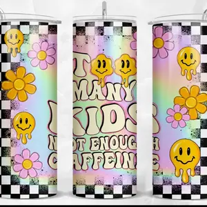 Too Many Kids Tumbler with Smiley Faces and Floral Designs - Not Enough Caffeine Theme Drinkware