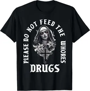 Cotton Short Sleeve Shirt Please Do Not Feed The Whorses Drugs T-Shirt Summer Casual Menswear Graphic Tee, Fashion Gift, Adult Size Streetwear