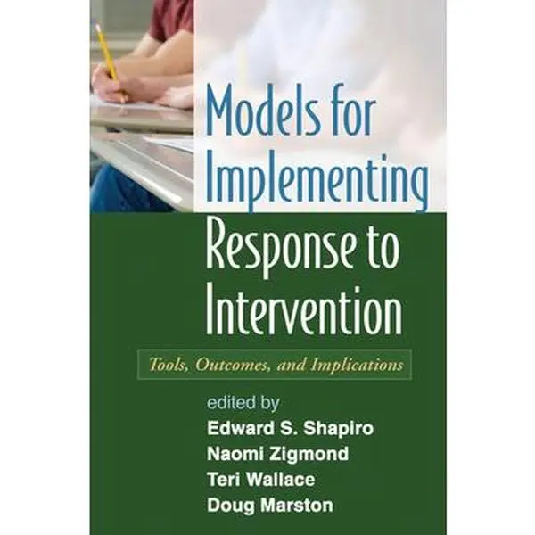 USED-Models for Implementing Response to Intervention: Tools, Outcomes, and Implications (Hardcover)