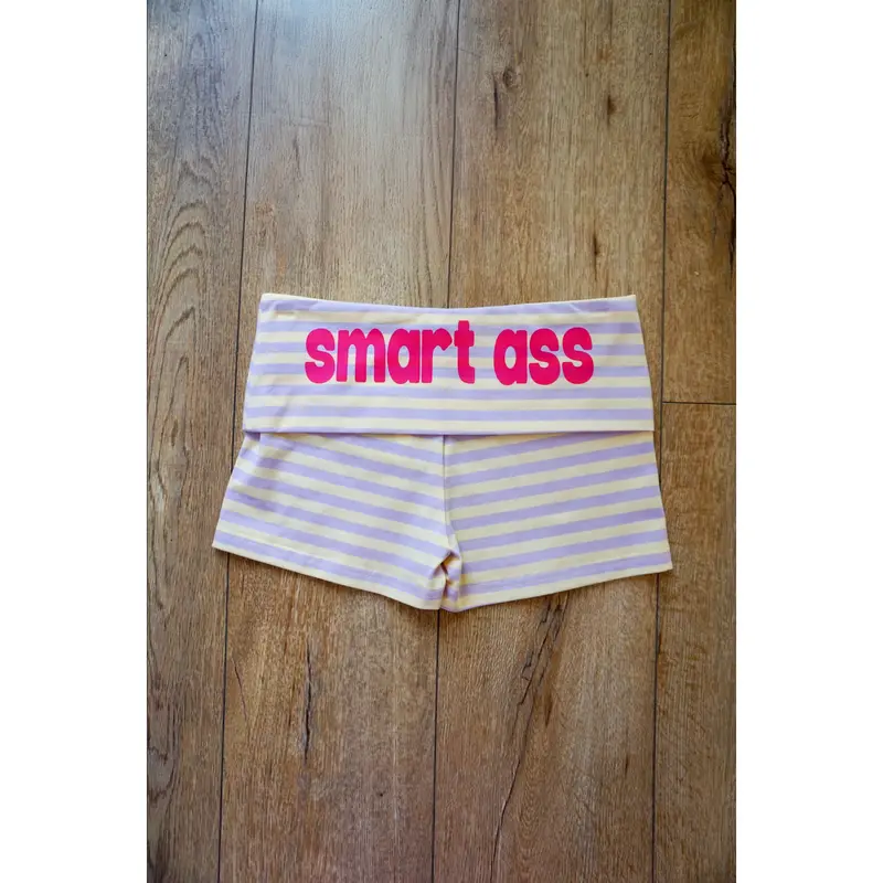 Smart Ass Shorts