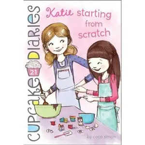 KATIE STARTING FROM SCRATCH [Hardcover]