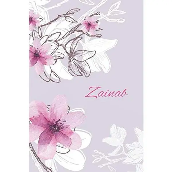 Zainab: Custom Muslim Name Notebook/Journal - Personalized Islamic Gift forWomen (Pink Floral Design)