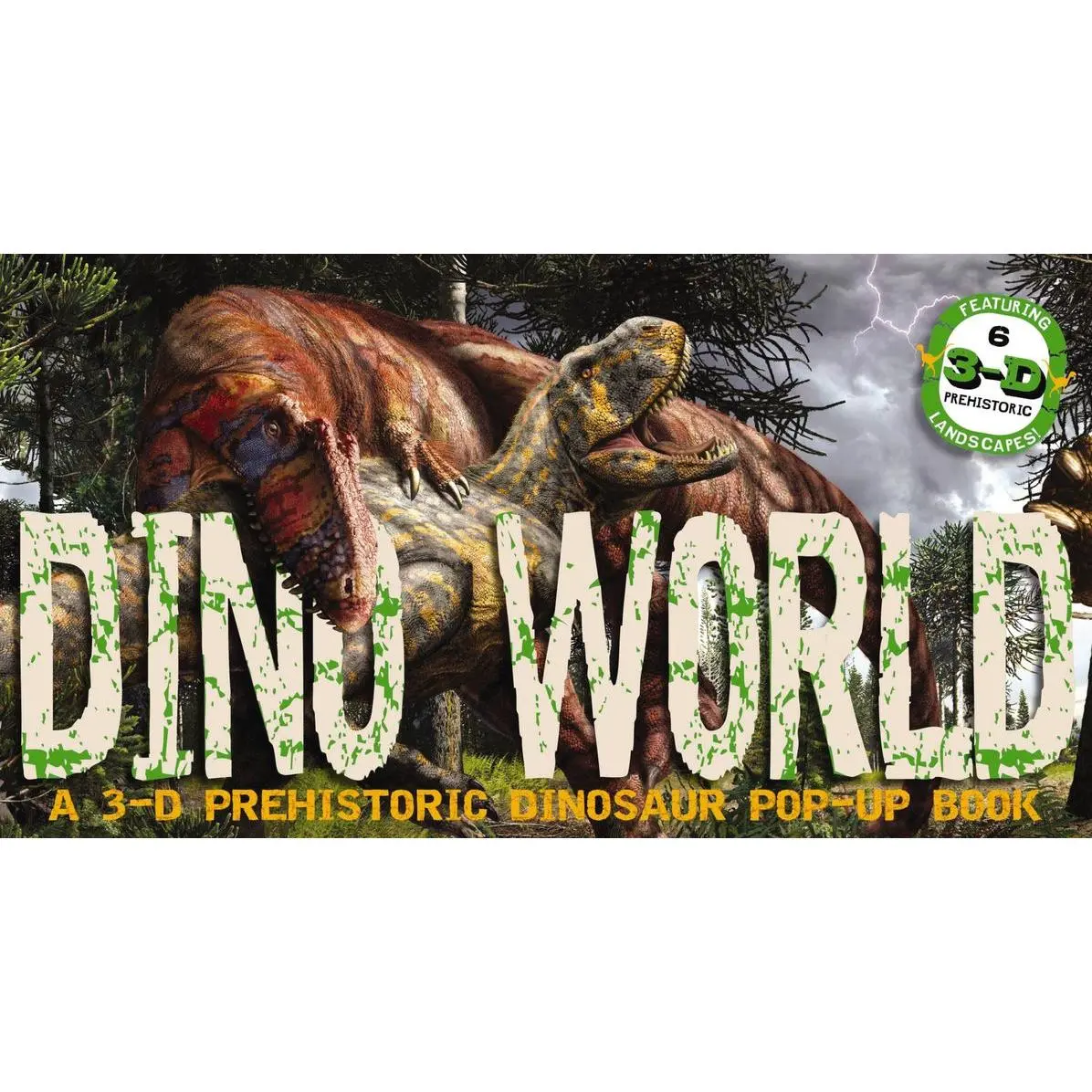 Dino World: A 3-D Prehistoric Dinosaur Pop-Up (Pop-Up World!) by Julius Csotonyi||Thomas Nelson [Hardback Book]