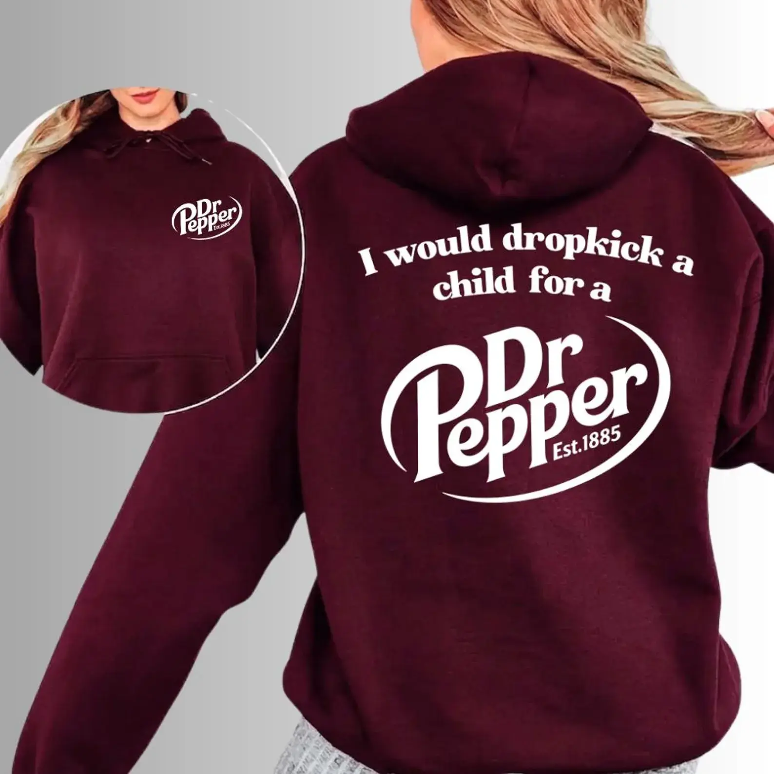 I Would Dropkick A Child For A Dr PP Hoodie - Dr PP Hoodie- Funny Soda Lover Apparel