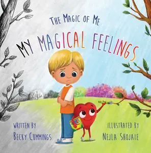 USED-My Magical Feelings by Cummings, Becky (Hardcover)