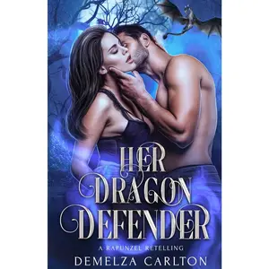 Her Dragon Defender: A Rapunzel Retelling (Fated Mates of Mirror Academy Romantasy series) Paperback – May 13, 2025