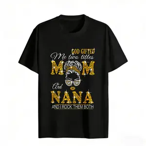 God Gifted Me Two Titles Mom And Nana Women's Graphic Tee Casual Fashion Look[Cotton]Regular Fit Round Neck Short Sleeve Trendy T-Shirt For Everyday Wear rachel new outfit
