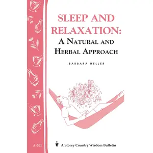 Sleep and Relaxation: A Natural and Herbal Approach