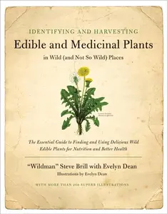 Identifying and Harvesting Edible and Medicinal Plants by Steve Brill||Evelyn Dean [Paperback Book]