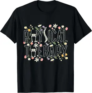 100% Cotton Funny Physical Therapist Gifts Physical Therapy T-Shirt