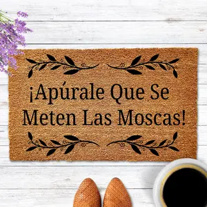 Apurale Que Se Meten Las Moscas Doormat, Funny Doormat, Welcome Mat, Spanish Door Mat, Funny Porch Decor, Divertido El Felpudo