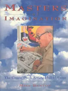 USED-Masters of Imagination: The Comic Book Artists Hall of Fame by Mike Benton (Hardcover)