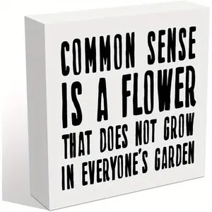 Common Sense Is a Flower Funny Office Desk Decor Wooden Box Decorative Signs, Desk Decorations for Office Home Cubicle Desktop Shelf, Funny Wood Block Sign for Women Men Coworker Friends, 5x5 inch