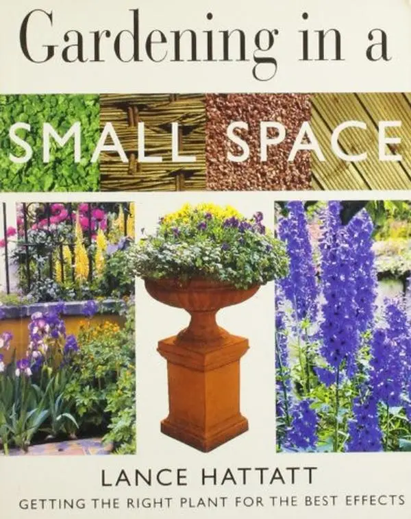 USED-Gardening in a Small Space (Mini Gardening) by Lance Hattatt (Paperback)