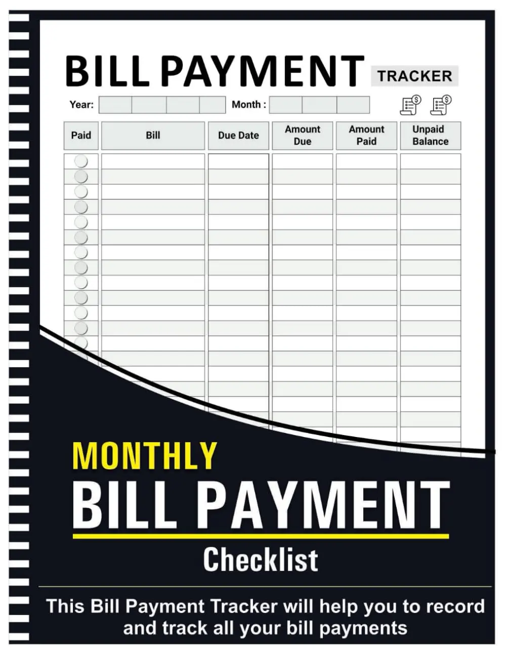 Bill Tracker Notebook for Financial Organization, Compact Yet Spacious Office Accounting Supplies - 8.5" x 11" Journal, Monthly Payment Checklist, 100+ Pages for Anyone Looking to Streamline Management