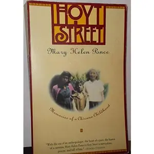 USED-Hoyt Street: Memories of a Chicana Childhood by Mary Helen Ponce (Paperback)