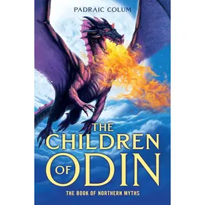 The Children of Odin: The Book of Northern Myths Paperback – July 1, 2004