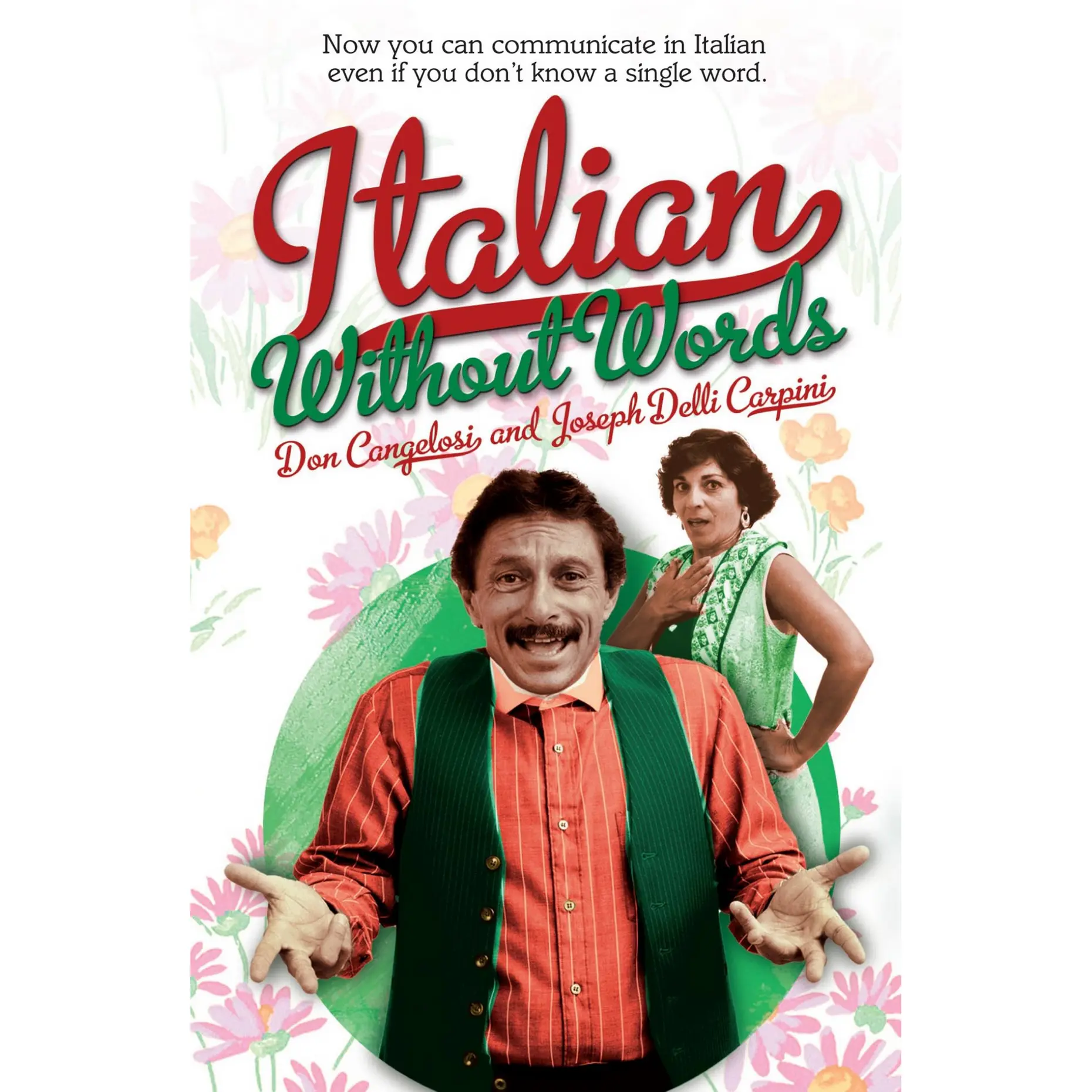 Italian Without Words by Don Cangelosi, Joseph Delli Carpini [Paperback Book]