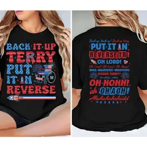 2 Sided Put It In Reverse Terry, Put It In Reverse Terry Shirt, Back Up Terry, 4Th Of July Shirts, July 4th shirt - KitchenEra