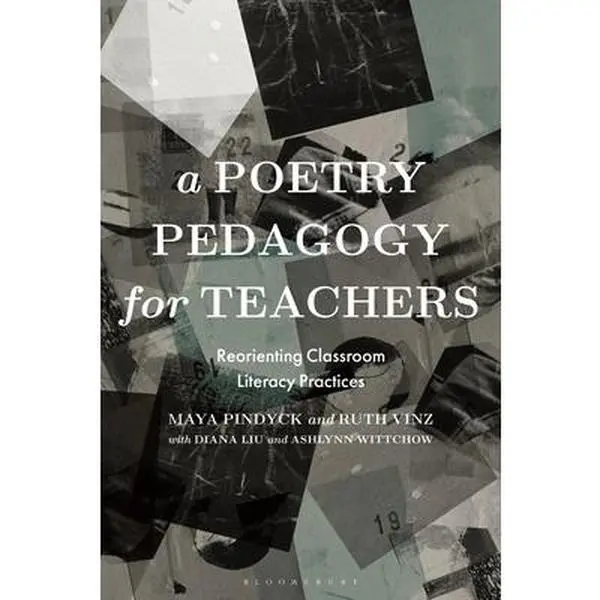 USED Book - A Poetry Pedagogy for Teachers: Reorienting Classroom Literacy Practices by Pindyck, Maya (Hardcover) - english