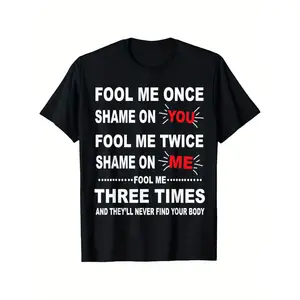 Men's fun "fooled once, ashamed for a lifetime" satirical T-shirt - retro humorous text print short-sleeved crew neck casual shirt, suitable for parties, social events and daily wear, size S-XXXL (machine washable)
