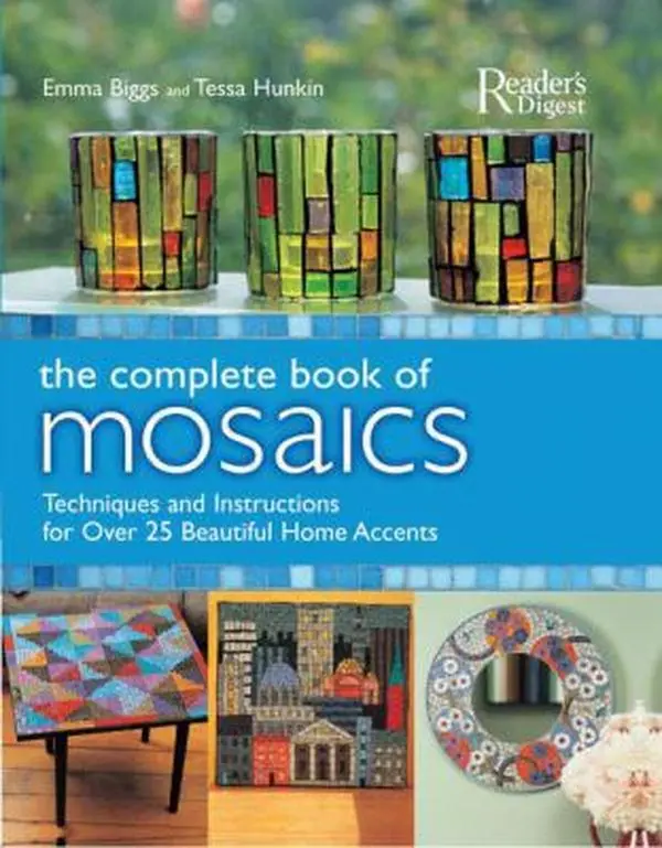 USED Hard Cover Art Tutorial Book - The Complete Book of Mosaics: Materials, Techniques, Step-by-Step Design Instructions for Over 25 Beautiful Home Accents by Emma Biggs (176pp, Biggs-Hunkin) - English (Humanities & Social Sciences, History & Culture)