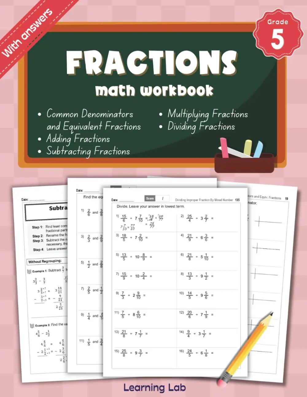 Fractions Math Workbook Grade 5: Adding, Subtracting, Multiplying & DividingMixed Fractions, Common Denominator Math, Unlike Fractions | With Answers