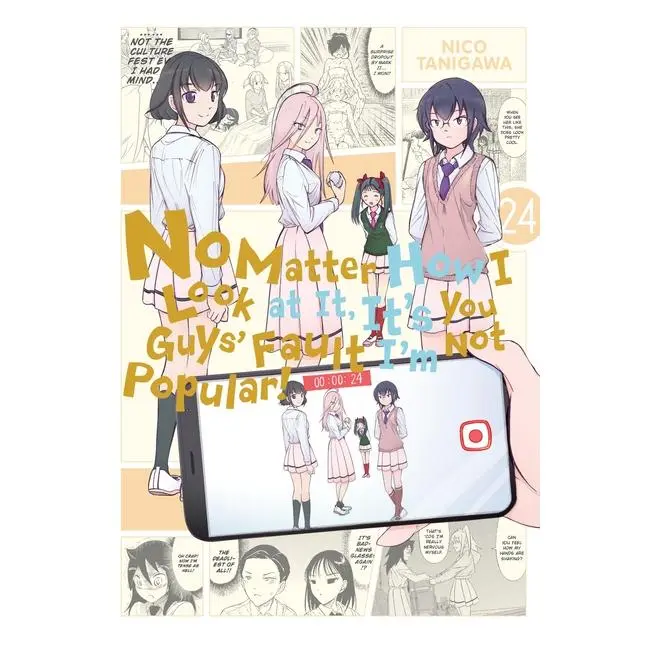 No Matter How I Look at It, It's You Guys' Fault I'm Not Popular!, Vol. 24: Volume 24 -- Nico Tanigawa - Paperback