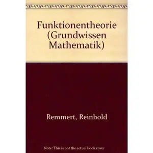 USED-Funktionentheorie (Grundwissen Mathematik 5) (German Edition) by Reinhold Remmert (Paperback)