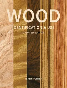 Wood Identification & Use -- Terry Porter - Hardcover