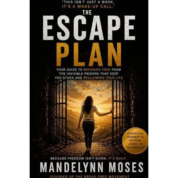 The Escape Plan Self-Help Workbook for Gaining Freedom, Happiness, Fulfillment (Career & Self-Help, Humanities & Social Sciences Book)