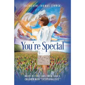 USED-You're Special: Daily Reflections from God's Children with Exceptionalities by Leurck, Katherine Thomas (Paperback)