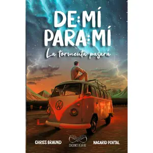 De Mí Para Mí, La Tormenta Pasará (Spanish Edition)