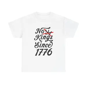 No Kings Since 1776 Classic Unisex T-Shirt Edgy Comfortable Heavy Cotton for Streetwear Style Black All Sizes Trending on TikTok Express Your Rebellious Side Menswear - Multi Size Multi Color