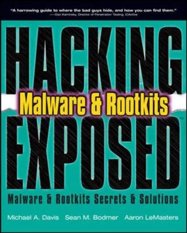 USED-Hacking Exposed: Malware & Rootkits Secrets & Solutions by Michael A. Davis (Paperback)