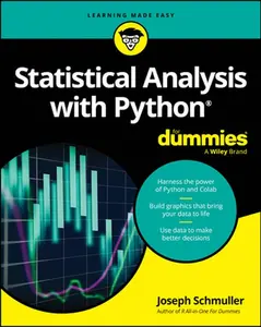 Statistical Analysis with Python for Dummies -- Joseph Schmuller, Paperback