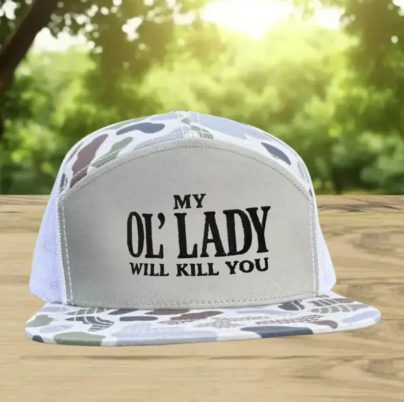 [BEST 2026] My Ol Lady Will Kill You/ Ol' Lady Embroidered Trucker Hat – 7 Panel Camo Snapback – Funny Hunting Hat for Men – Outdoor Gift for Him