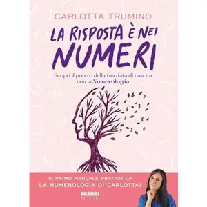 USED-Risposta ? nei numeri. Scopri il potere della tua data di nascita con la numerologia (La) by unknown author (Hardcover)