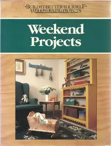 USED-Weekend Projects (Build-It-Yourself Woodworking Projects) by Nick Engler (Paperback)