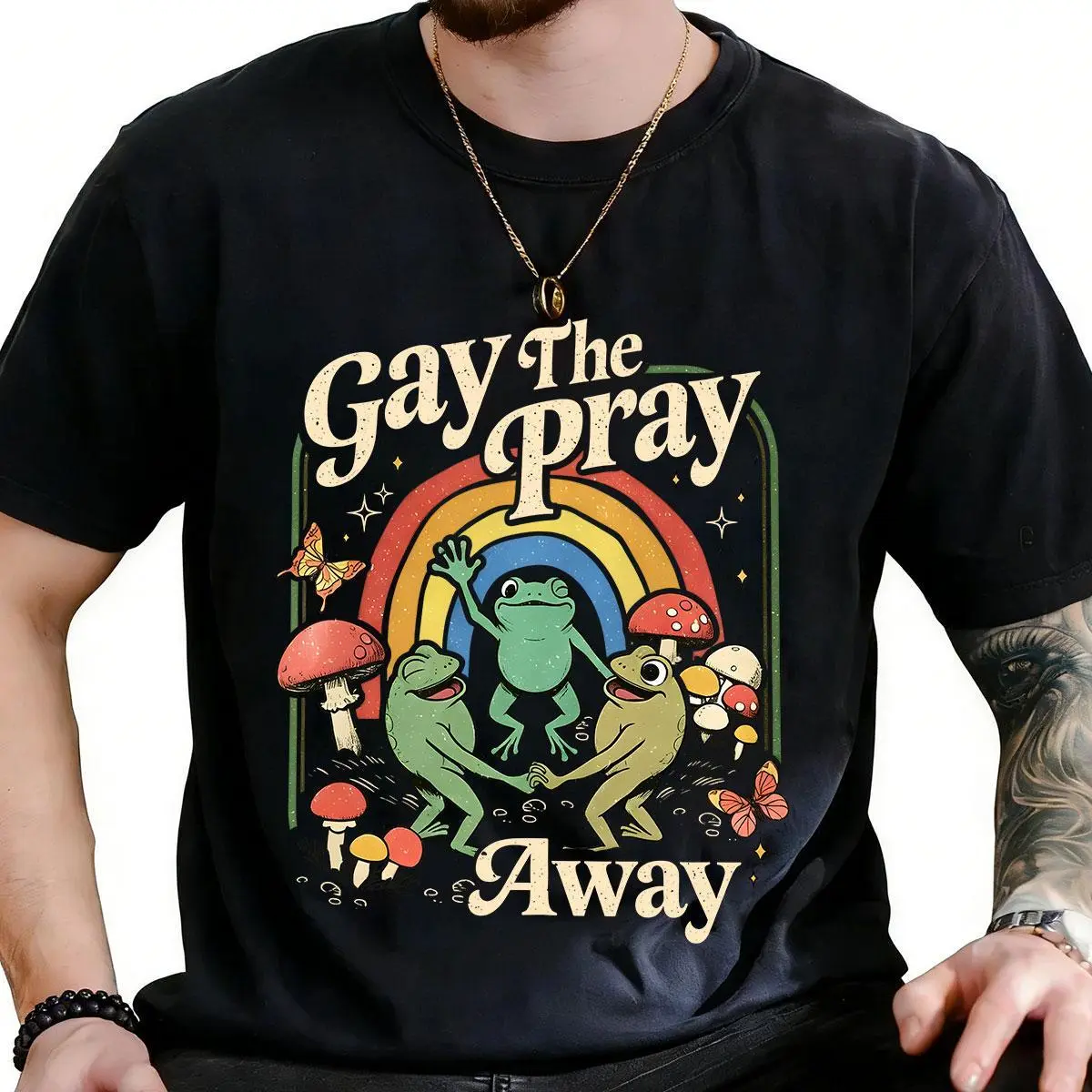 Gay The Pray Away Rainbow Funny Meme Frogs LGBT Pride LGBTQ T-Shirt Made In USA For Women For Men [MaleStyles  t-shirt/sweatshirt/hoodie, soft and comfortable]