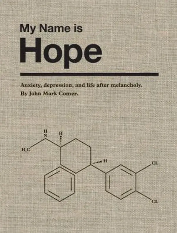 USED Book - My Name is Hope: Anxiety, depression, and life after melancholy by John Mark Comer (Hardcover) - english