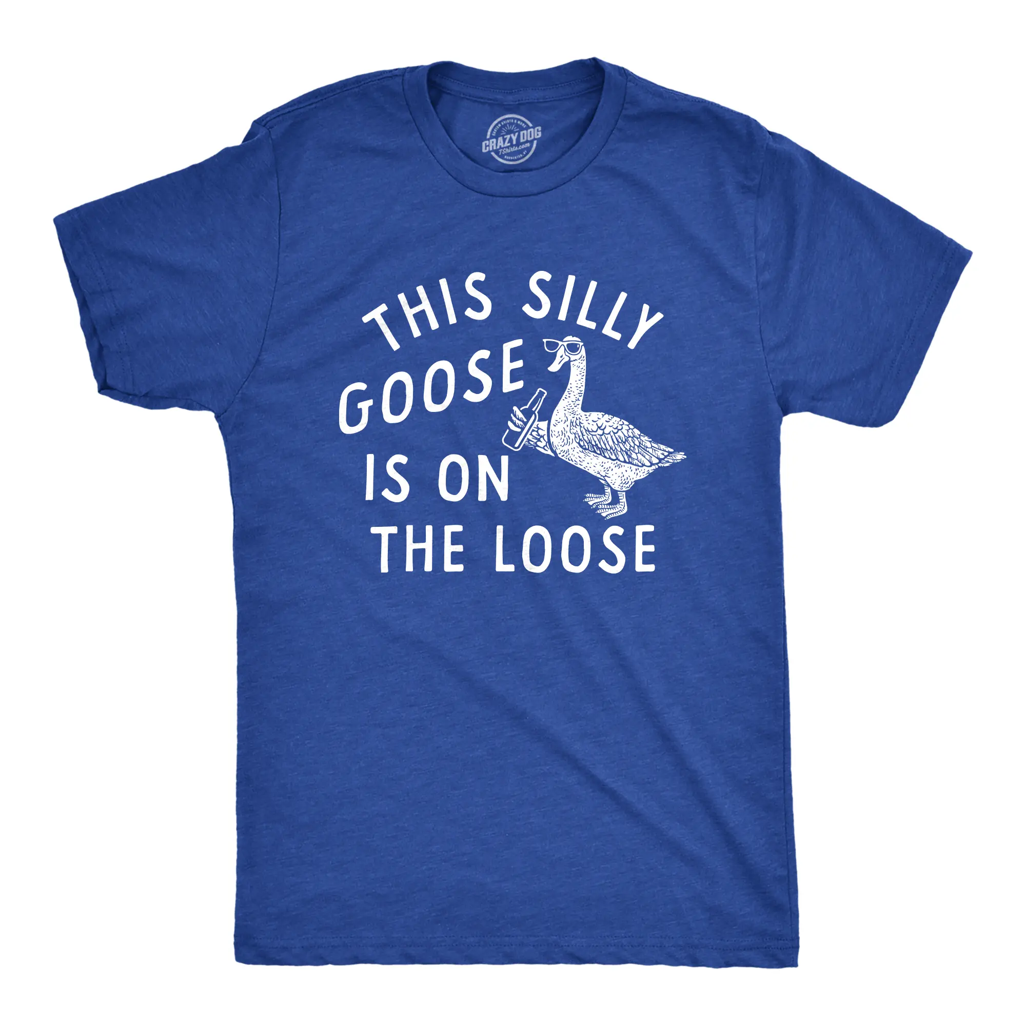 Mens This Silly Goose Is On The Loose T Shirt Funny Goofy Partying Tee for Guys Mens Funny T Shirts Cool Vintage Fashion T-Shirt Gift Classic Menswear Sarcastic Apparel for Men Funny Animal Short Sleeve Novelty Royal -