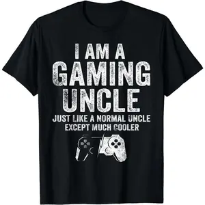 I Am A Gaming Uncle Funny Video Gamer Console Gift Unisex T-Shirt