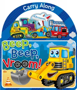 Carry Along: BEEP, BEEP, VROOM Board Book Carry Along: BEEP, BEEP, VROOM Board Book