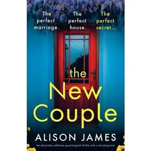 USED-The New Couple: An absolutely addictive psychological thriller with a shocking twist by James, Alison (Paperback)