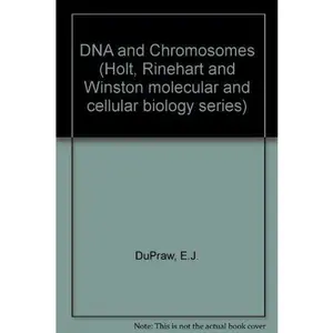 USED-DNA and chromosomes (Holt, Rinehart and Winston molecular and cellular biology series) by Ernest J DuPraw (Paperback)
